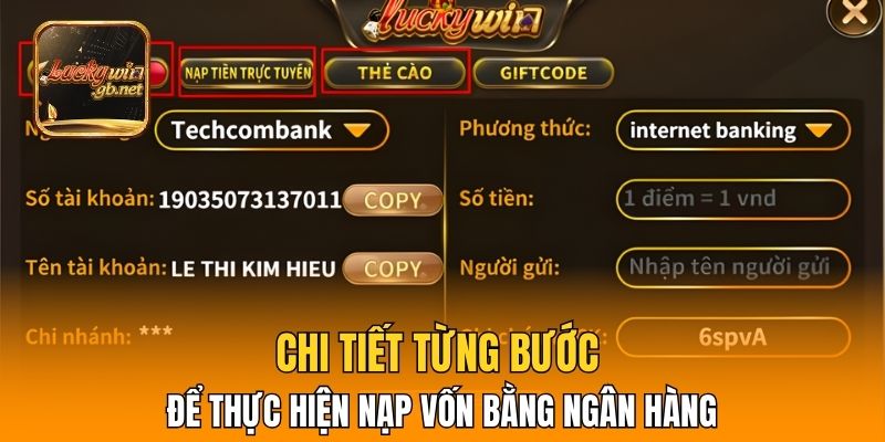 Chi tiết từng bước để thực hiện nạp vốn bằng ngân hàng